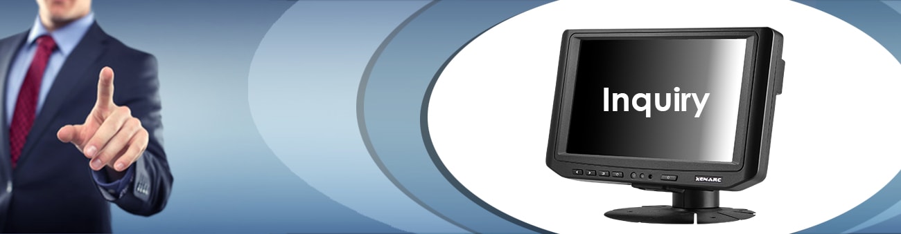 Send us an Inquiry if you need further help selecting a small touchscreen and small monitor ruggedized solutions manufacturer Xenarc Technologies https://www.xenarc.com