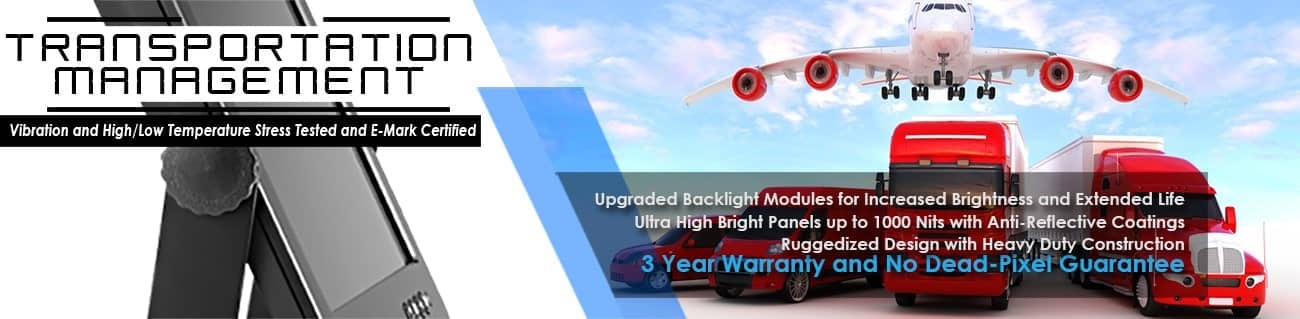 Transportation Management Ruggedized Automotive Grade LCD Monitor and  Touchscreen Ruggedized Solutions Manufacturer - Compatible for Marine vehicles, Airplanes, Heavy Duty Vehicles, Mining vehicles, Weigh Stations, Fleets, automotive, Public Transit, Car